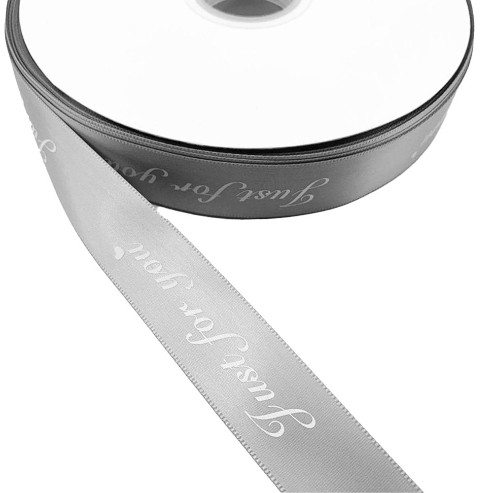 25mm 'Just For You' Printed Satin Ribbon - Grey - TEM IMPORTS™